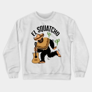 Bigfoot El Squatcho Crewneck Sweatshirt